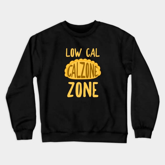 Low Cal Calzone Zone Parks and Recreational Crewneck Sweatshirt by felixbunny